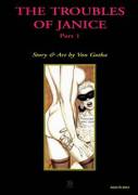 The Troubles Of Janice By Erich Von Gotha