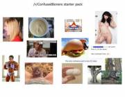 /R/Confusedboners Starter Pack