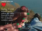 Unable To Hold Back, I Made My Man Get It Out For Me Right There In The Park.