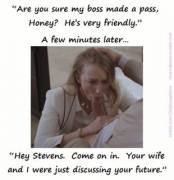 [Boss] Of All The Wives There, Honey, He Picked You. That’s Got To Count For Something.