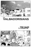The Valbadorisians: By Trump [Mf]
