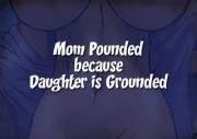 Mom Pounded Because Daughter Is Grounded [The Pitt &Amp;Amp;Amp; John Person]