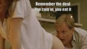 You Cum In, You Eat It