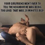 Your Girl Went Next Door To Tell The Douchebag Meat Head Neighbor To Turn Down His ...