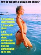 There's Always A Sissy Nearby.