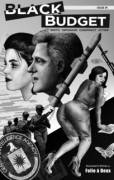 [Oc] Black Budget Issue #01 [Nsfw] Erotic, Espionage, Conspiracy, Action!
