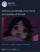 When You Drop Stuffies Off The Bed On Accident