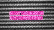 Sissy Brainwashing Is Good For You!