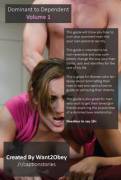Dominant To Dependent - Volume 1 [Guide][Femdom][Domination]