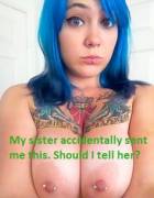 Sister Accidentally Sent Me This. Should I Tell Her I'm Jacking Off To It? [Incest]