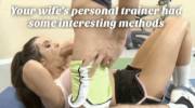 Wife's Personal Trainer