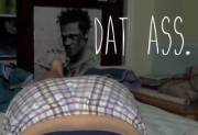 Skyping My Friend When, Tyler Durden....dat Ass