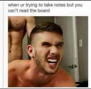 When Ur Trying To Take Notes But You Can't Read The Board