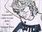 Improvised Letter To Lexi Belle!