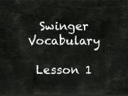 Swinger Vocabulary [Youtube]